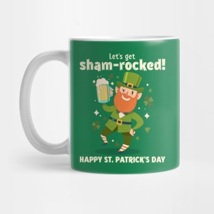 Let's get sham-rocked! St Patrick's Day Mug